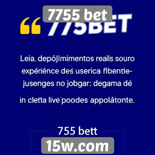 Depoimentos de usuários sobre a experiência no 7755 bet